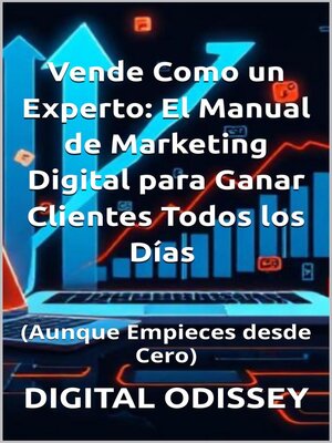 cover image of Vende Como un Experto El Manual de Marketing Digital para Ganar Clientes Todos los Días